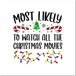 Most Likely To Watch All The Christmas Movies Funny Xmas Posters and Art